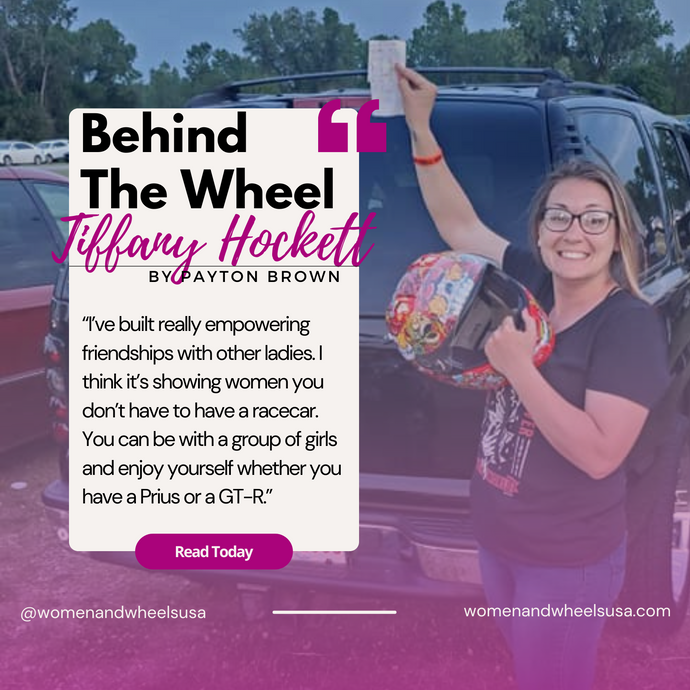 Behind The Wheel - #2 - Tiffany Hockett