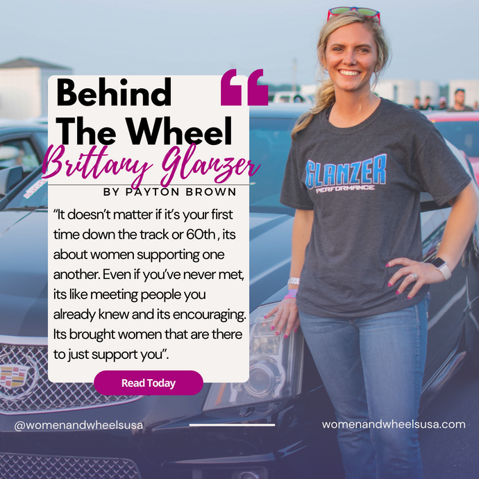 Behind The Wheel - #3 - Brittany Glanzer