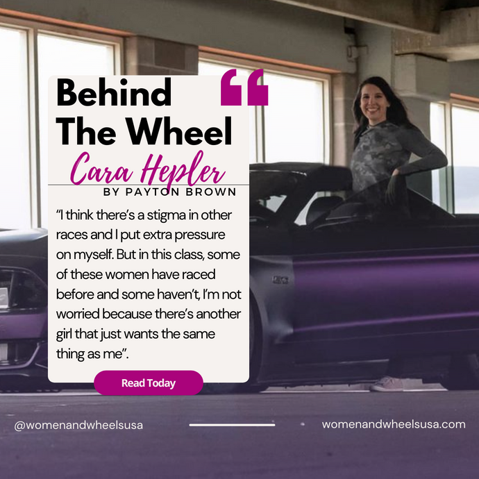 Behind The Wheel - #13 - Cara Hepler